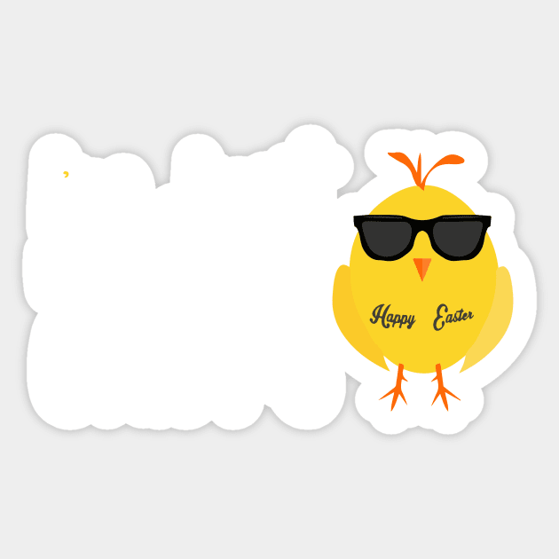 Boys Easter , I’m Just Here for the Chicks , Chicks Dig Me , Funny Easter Chicks , Kids Sticker by TeeAMS